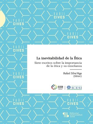 cover image of La inevitabilidad de la Ética
